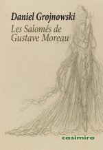 Les Salomés de Gustave Moreau