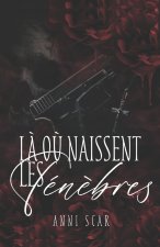 Là où naissent les ténèbres
