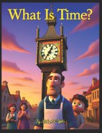 What Is Time?