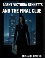 Agent Bennetts Finds the Final Clue