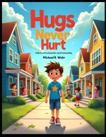 Hugs Never Hurt