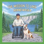 The Great Minnewaska Mission