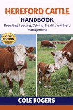 HEREFORD CATTLE HANDBOOK