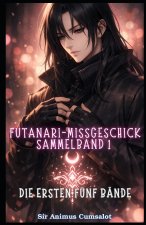 Futanari-Missgeschick – Sammelband 1