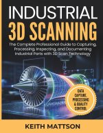 Industrial 3D Scanning