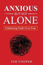 Anxious But Not Alone