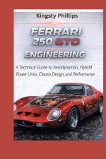 Ferrari 250 GTO Engineering