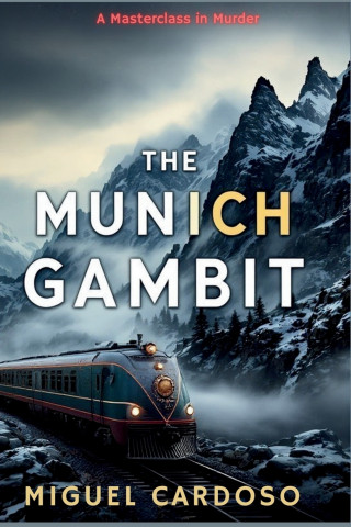 The Munich Gambit