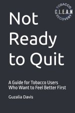 Not Ready to Quit
