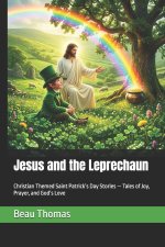 Jesus and the Leprechaun