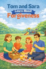 Tom and Sara Learn About Forgiveness