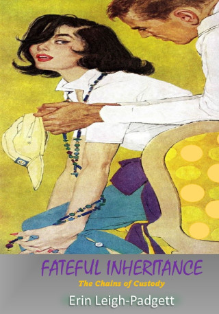 Fateful Inheritance