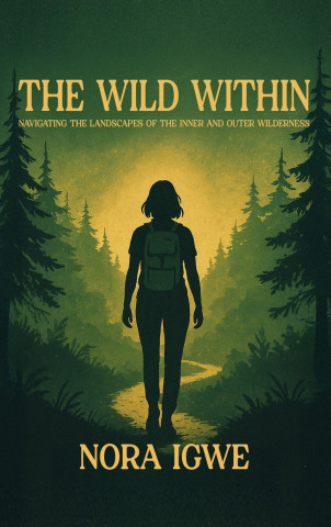 The Wild Within