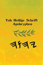 Yah Schriftstellen Apokryphen