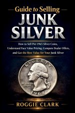 Guide to Selling Junk Silver