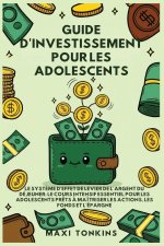 Guide d'Investissement pour les Adolescents