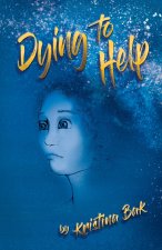 Dying to Help