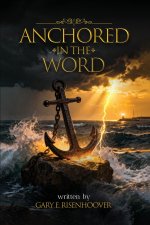 Anchored in the Word
