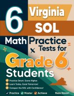 6 Virginia SOL Math Practice Tests for Grade 6 Students