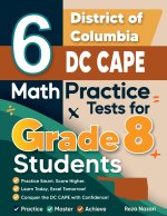 6 District of Columbia DC CAPE Math Practice Tests for Grade 8 Students
