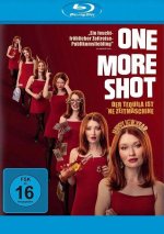 One More Shot - Der Tequila ist ne Zeitmaschine