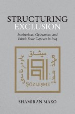 Structuring Exclusion