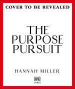 The Purpose Pursuit