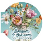 Bouquets & Blossoms Coloring Book