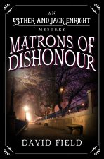 Matrons of Dishonour