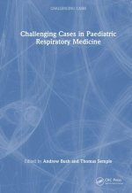 Challenging Cases in Paediatric Respiratory Medicine