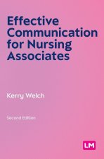 Effective Communication for Nursing Associates (Second edition)