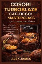 Cosori TurboBlaze CAF-DC601 Masterclass