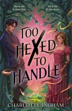 Too Hexed To Handle
