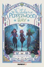 The Witches of Pepperwood Bay Vol. 2