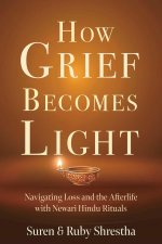 How Grief Becomes Light