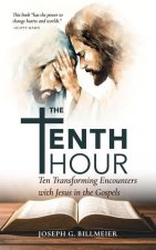 The Tenth Hour