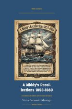 A Middy's Recollections 1853-1860