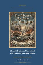 Life and Adventures of Rear-Admiral John Paul Jones