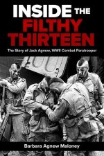 Inside the Filthy Thirteen