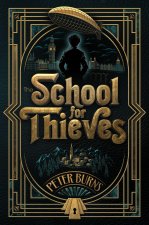 The School for Thieves