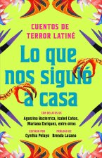 Lo Que Nos Siguió a Casa, Spanish-Language Edition of Something Followed Us Home