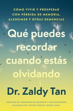 Qué Puedes Recordar Cuando Estás Olvidando, Spanish-Language Edition of What to Remember When You're Forgetting
