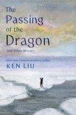 Passing of the Dragon and Other Stories