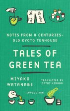 Tales of Green Tea