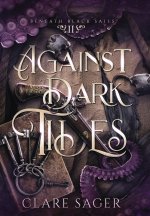 Against Dark Tides