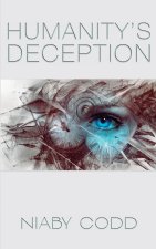 Humanity's Deception