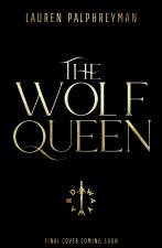 The Wolf Queen