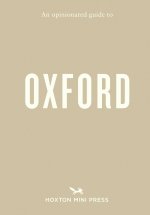 An Opinionated Guide to Oxford