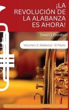 ¡LA REVOLUCIÓN DE LA ALABANZA ES AHORA Volumen 2