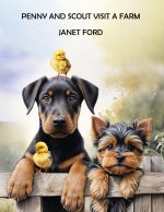 PENNY AND SCOUT VISIT A FARM